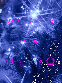 World

Is

Mine