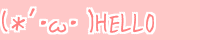(���L�E�ցE�M) HELLO