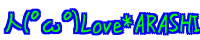 �l(߃��) Love*ARASHI