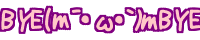 (m�L�E�ցE�M)m BYEBYE
