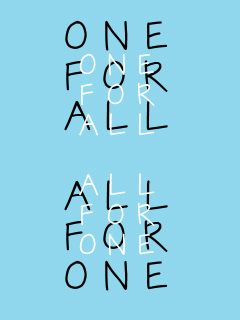 ONE
FOR
ALL

ALL
FOR
ONE ONE
FOR
ALL

ALL
FOR
ONE