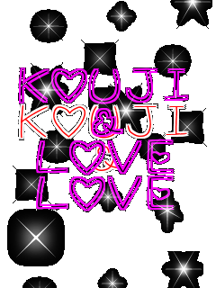 KOUJI
&
LOVE 
KOUJI
&
LOVE