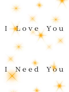  I Love You    I Need You 