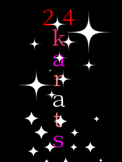 24 k a r a t s