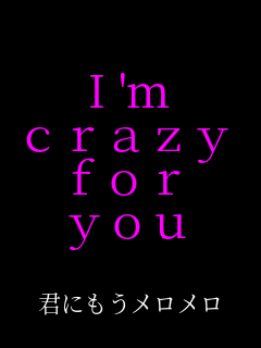  I'm crazy for you  Nɂ