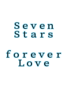 Seven Stars  forever Love  